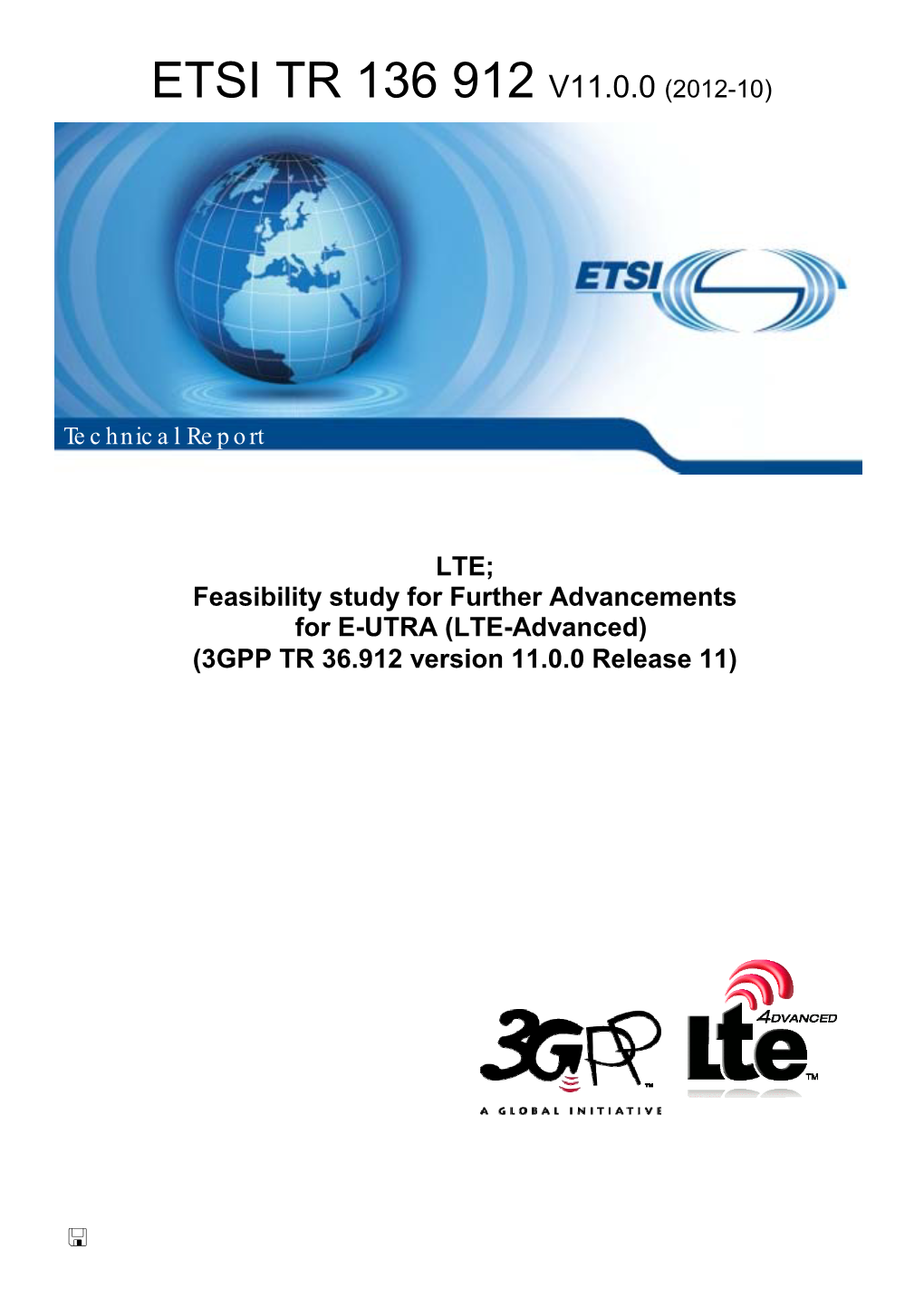 LTE-Advanced) (3GPP TR 36.912 Version 11.0.0 Release 11)