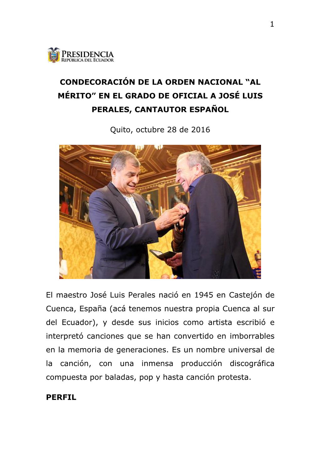 “Al Mérito” En El Grado De Oficial a José Luis Perales, Cantautor Español