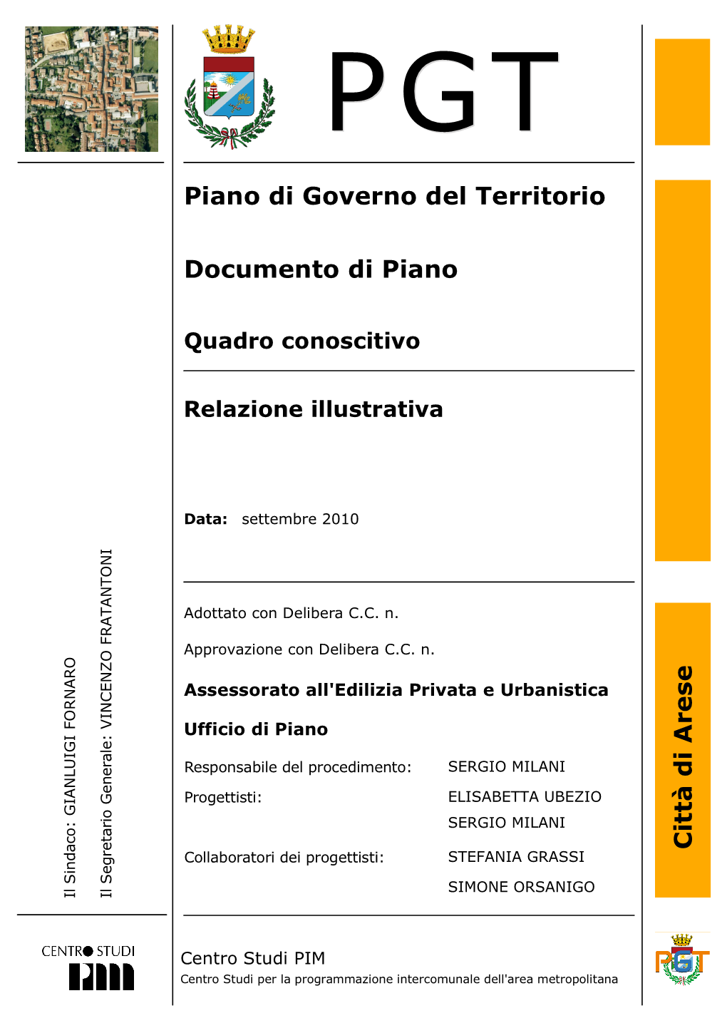 Piano Di Governo Del Territorio Documento Di Piano C Ittà D I a Re