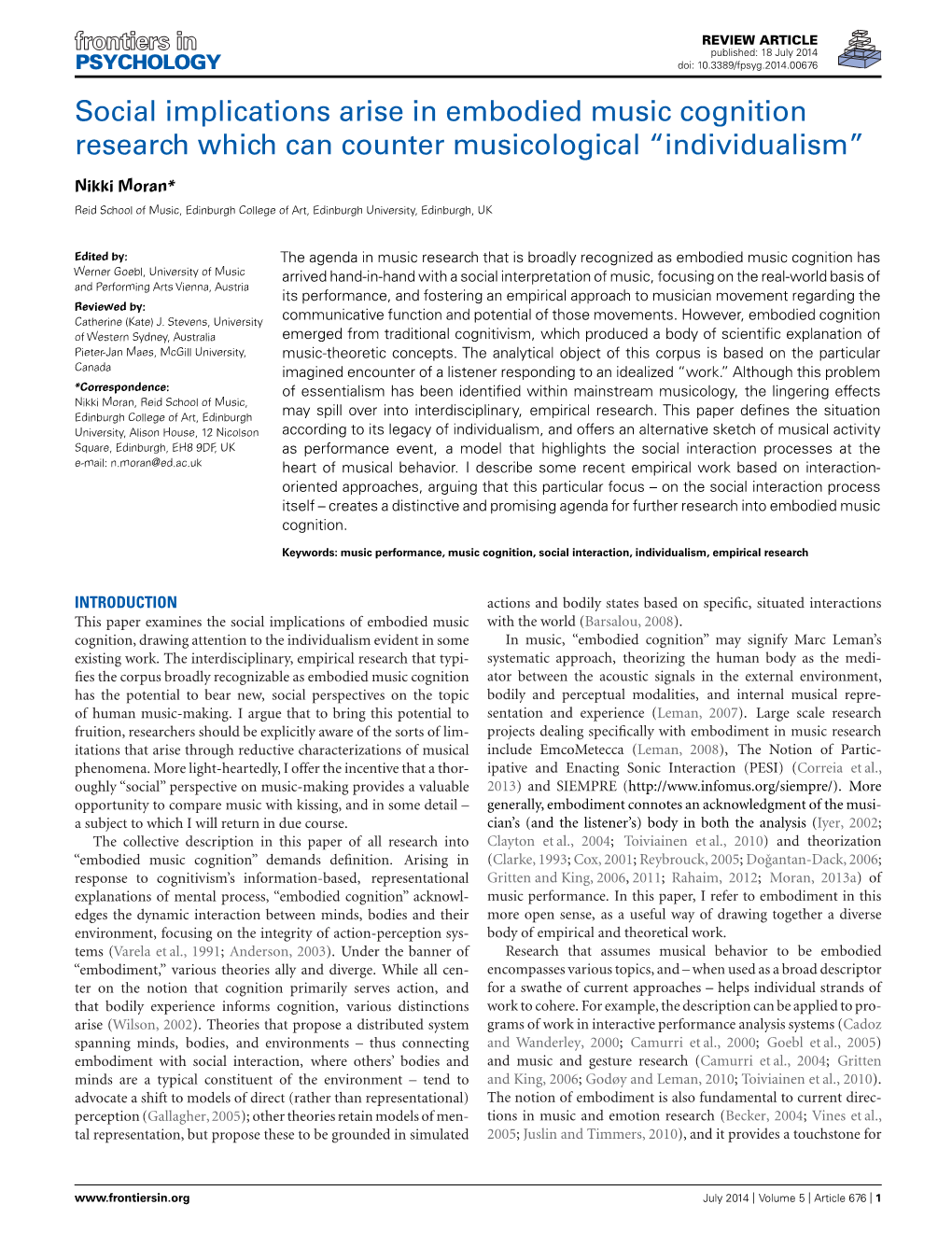 Social Implications Arise in Embodied Music Cognition Research Which Can Counter Musicological “Individualism”