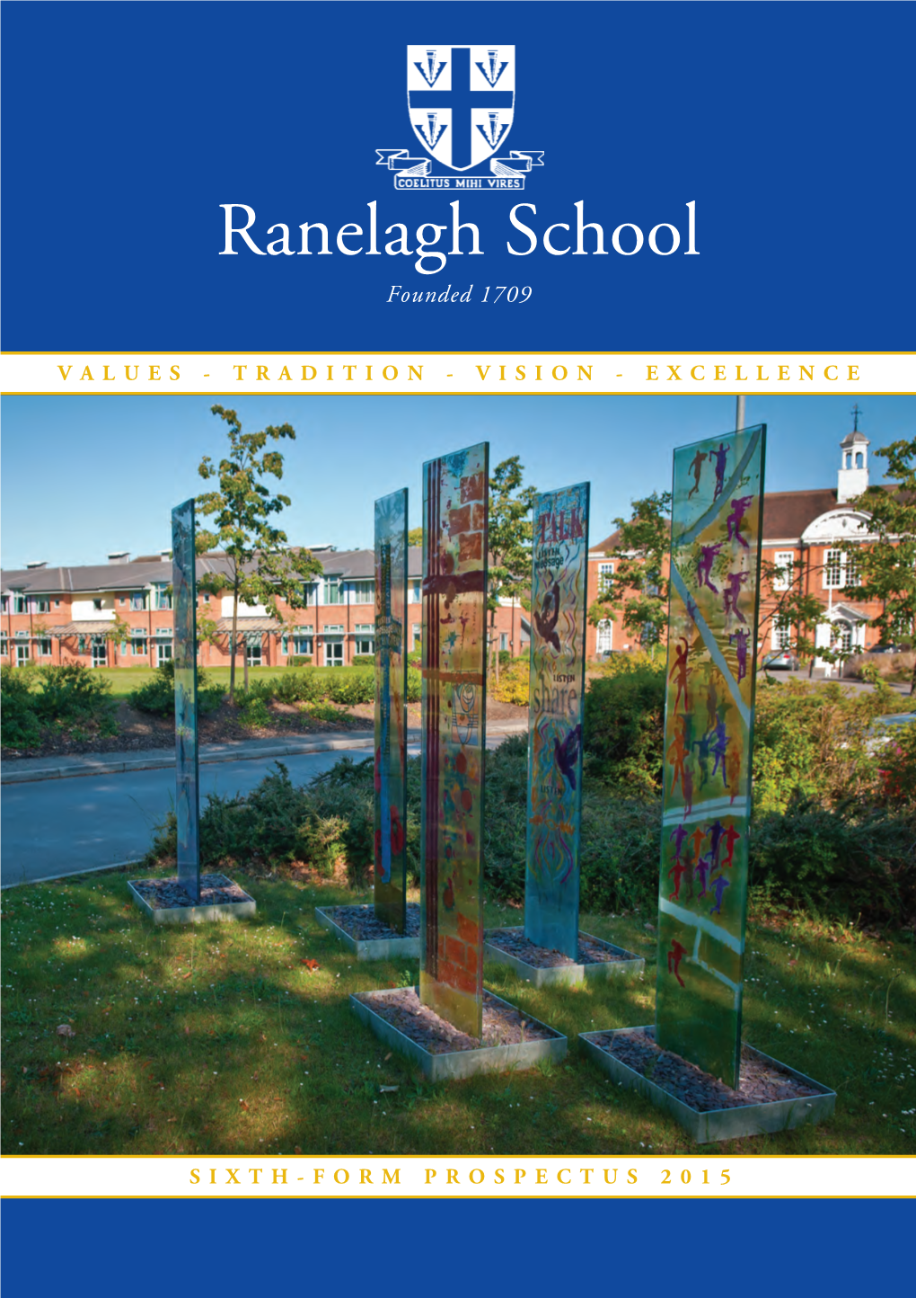 Ranelagh 6Th Form Prospectus 2015.Indd 1 17/11/2014 09:17 Notes