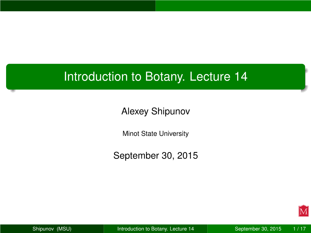 Introduction to Botany. Lecture 14