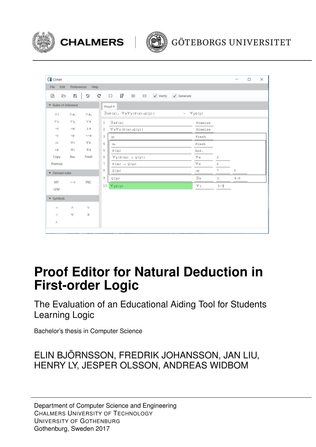 Proof Editor for Natural Deduction in First-Order Logic the Evaluation of an Educational Aiding Tool for Students Learning Logic