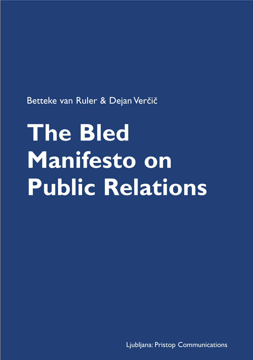The Bled Manifesto on Public Relations