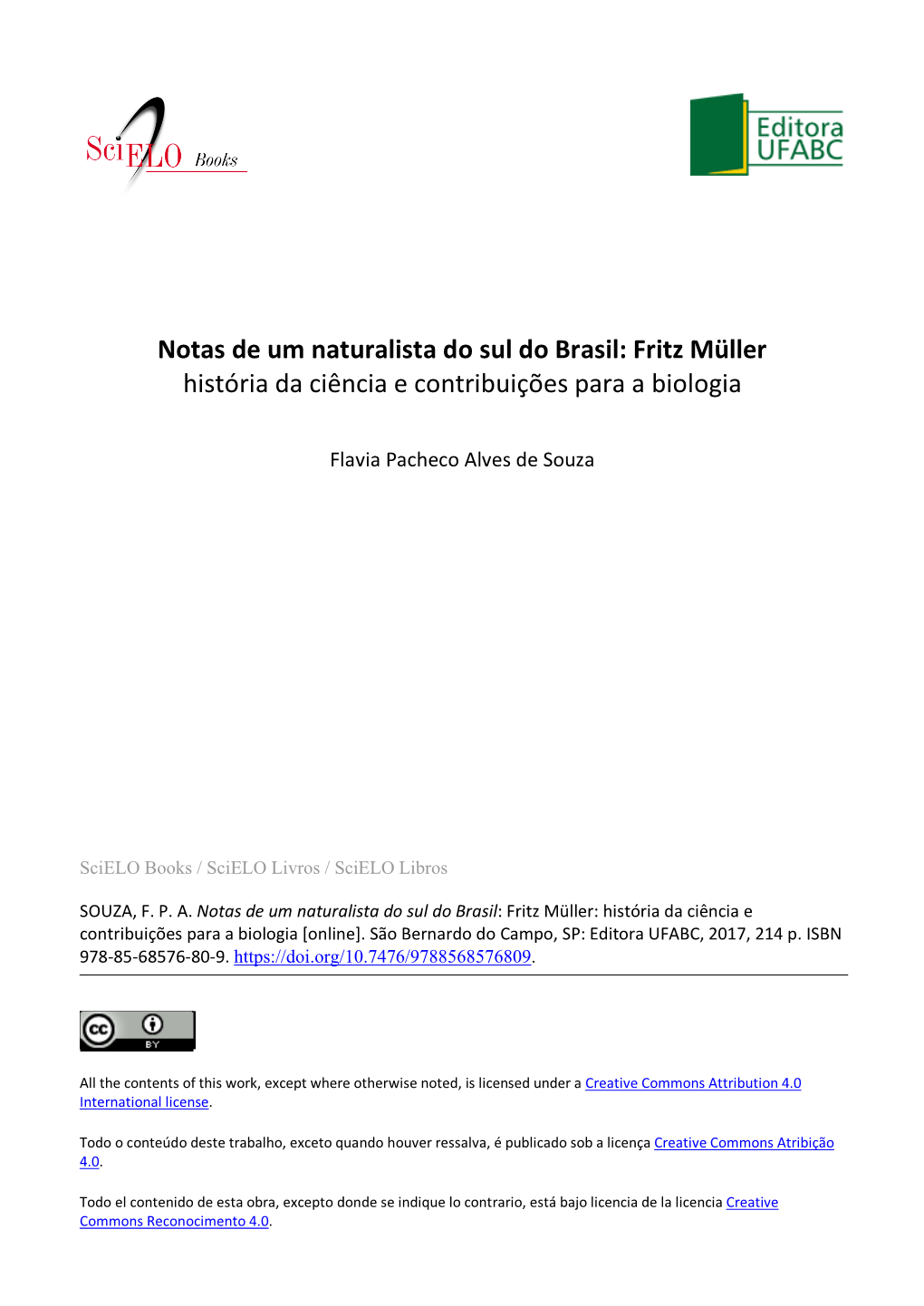 Notas De Um Naturalista Do Sul Do Brasil: Fritz Müller História Da Ciência E Contribuições Para a Biologia