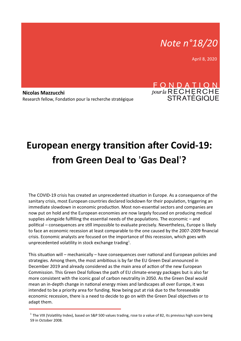 European Energy Transition After Covid-19: from Green Deal to 'Gas Deal'?