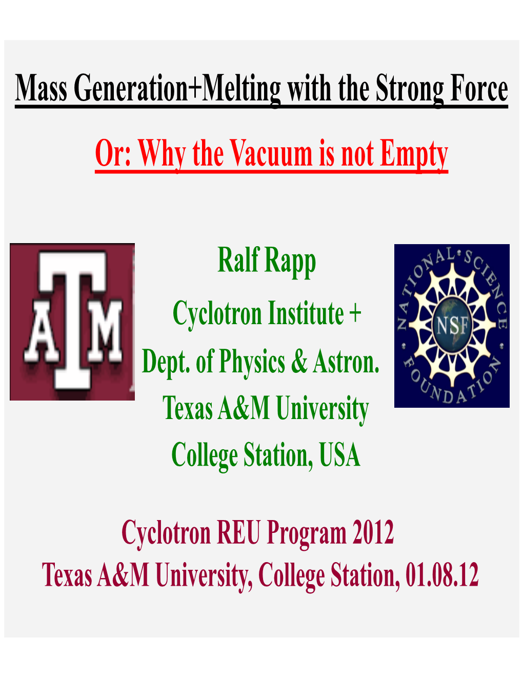 Mass Generation+Melting with the Strong Force Or: Why the Vacuum Is Not Empty