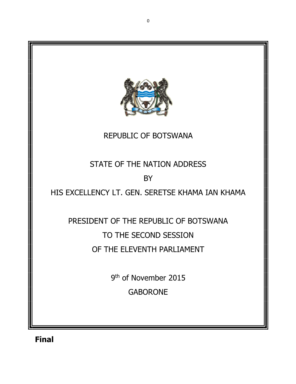 State of the Nation Address by His Excellency Lt