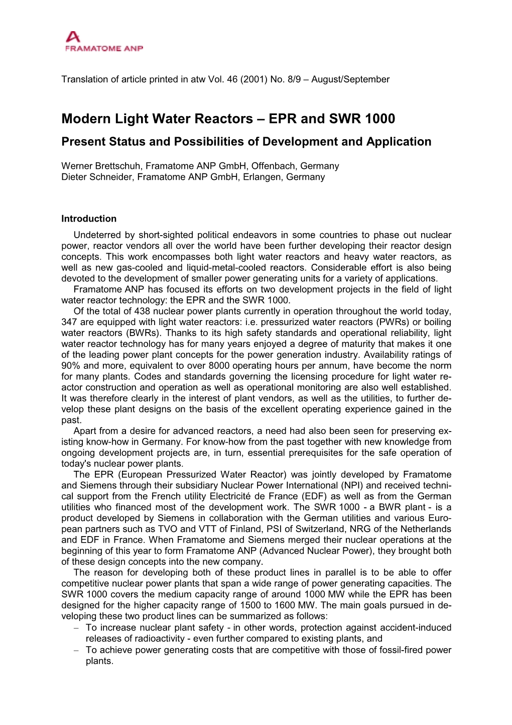 Modern Light Water Reactors – EPR and SWR 1000 Present Status and Possibilities of Development and Application