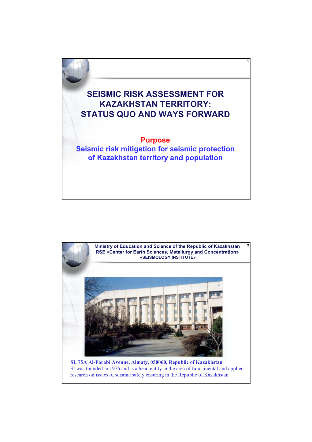 Seismic Risk Assessment for Kazakhstan Territory: Status Quo and Ways Forward