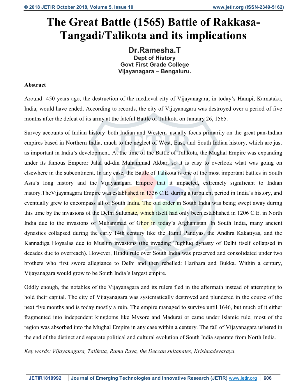 Battle of Rakkasa- Tangadi/Talikota and Its Implications Dr.Ramesha.T Dept of History Govt First Grade College Vijayanagara – Bengaluru