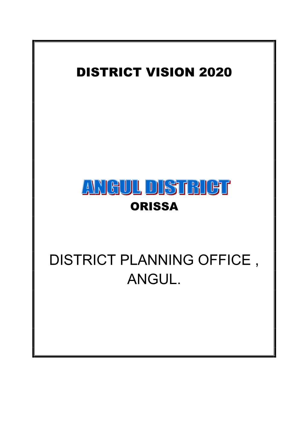 Angul District Vision:2020