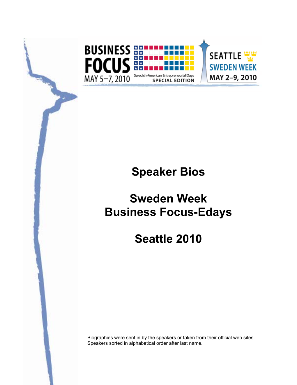 Speaker Bios Sweden Week Business Focus-Edays Seattle 2010