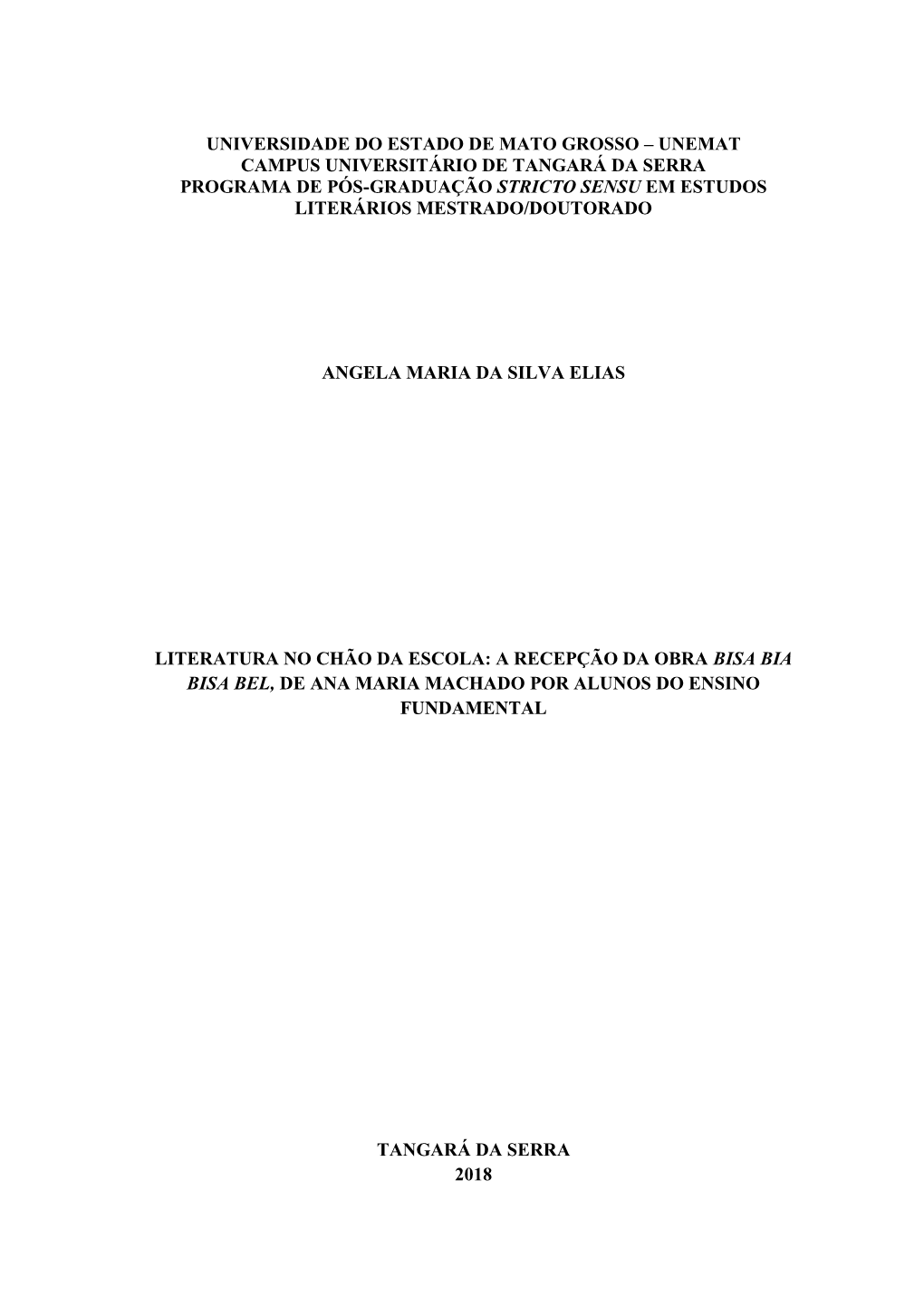 A Recepção Da Obra Bisa Bia Bisa Bel, De Ana Maria Machado Por Alunos Do Ensino Fundamental