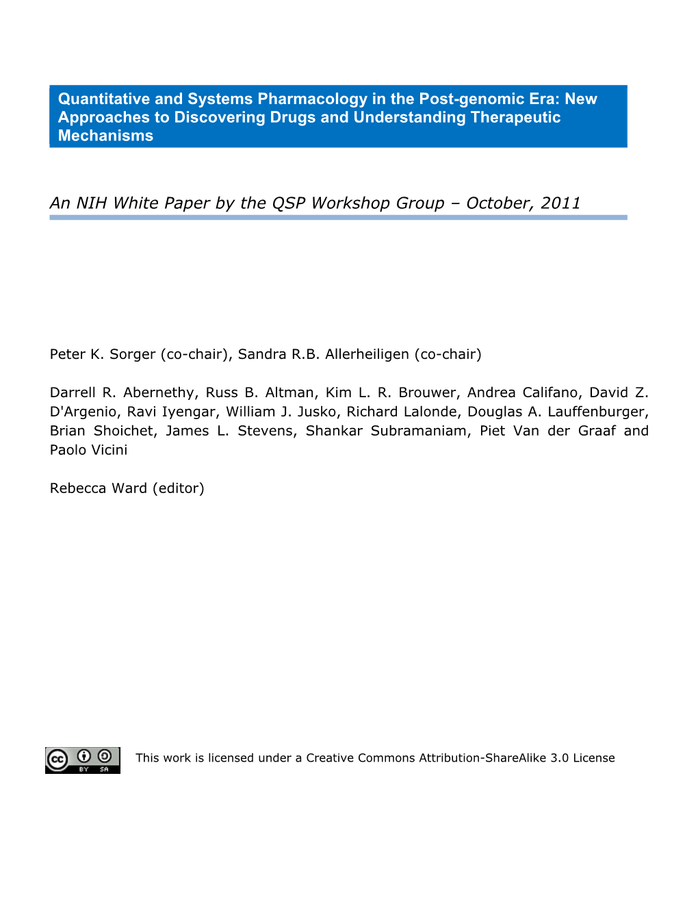 Quantitative and Systems Pharmacology in the Post-Genomic Era: New Approaches to Discovering Drugs and Understanding Therapeutic Mechanisms