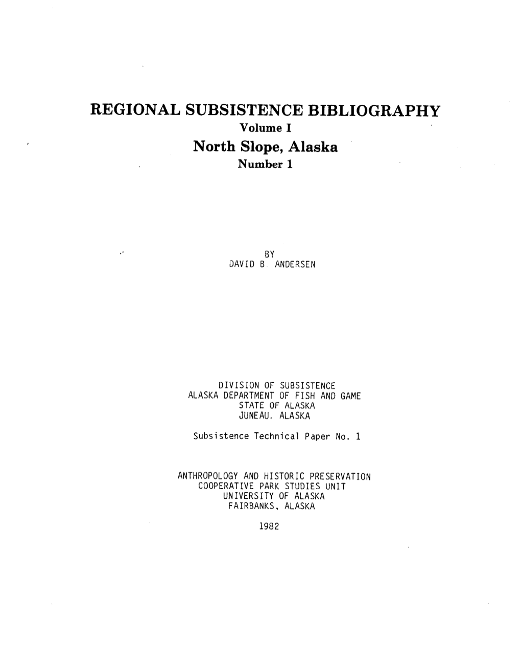 Regional Subsistence Bibliography Volume 1