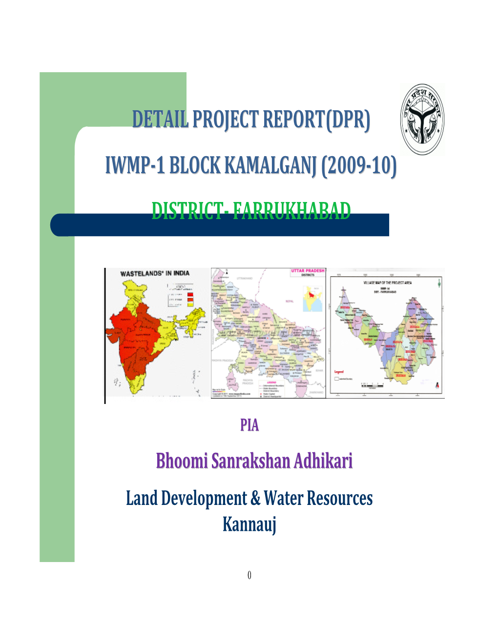 Detail Project Report(Dpr) Iwmp-1 Block Kamalganj