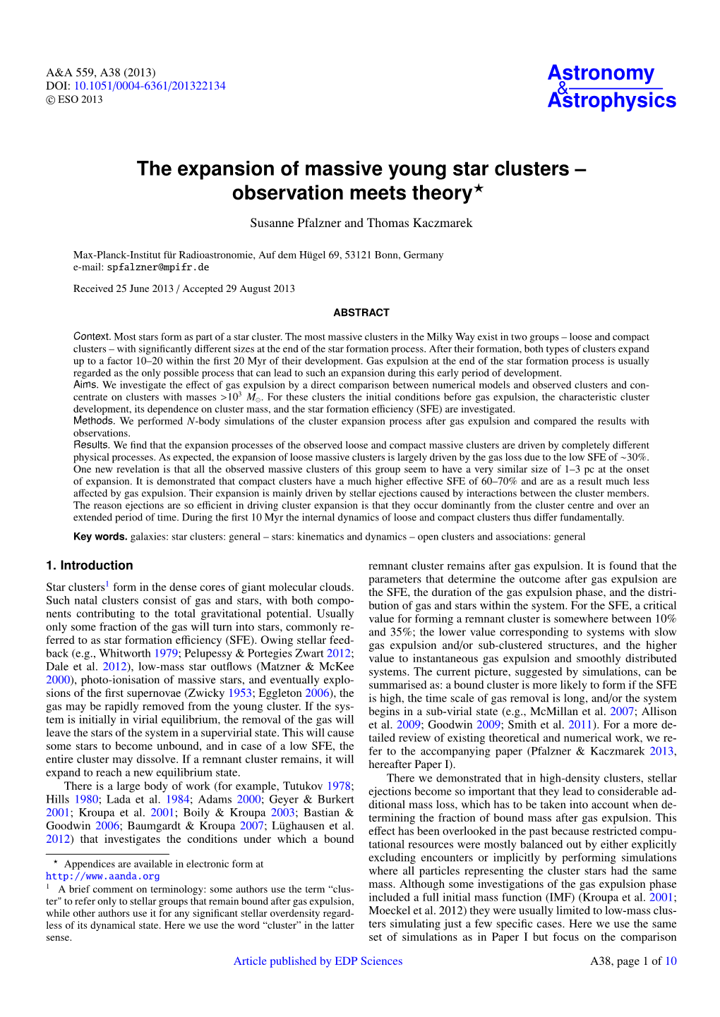 The Expansion of Massive Young Star Clusters – Observation Meets Theory? Susanne Pfalzner and Thomas Kaczmarek