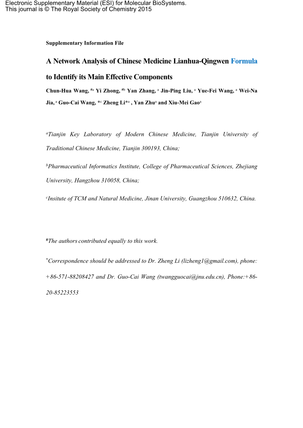 A Network Analysis of Chinese Medicine Lianhua-Qingwen Formula