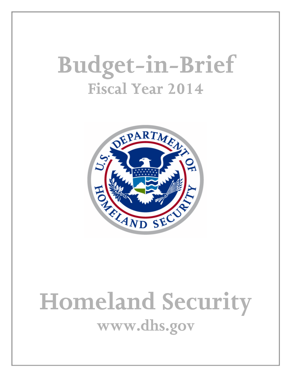 FY 2014 Budget in Brief