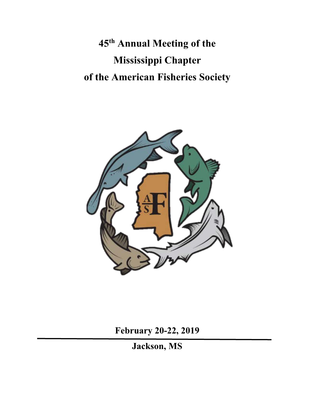 45Th Annual Meeting of the Mississippi Chapter of the American Fisheries Society