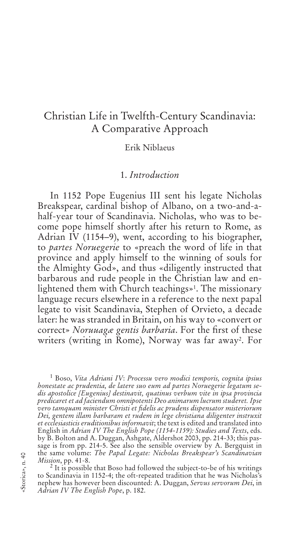 Christian Life in Twelfth-Century Scandinavia: a Comparative Approach