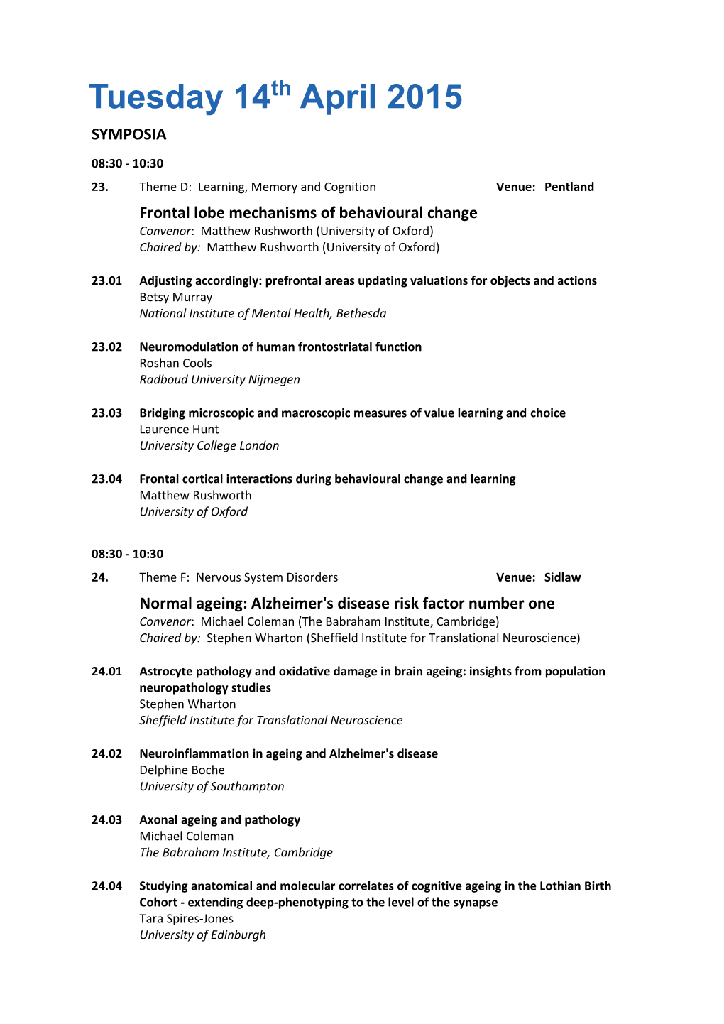 Tuesday 14Th April 2015 SYMPOSIA