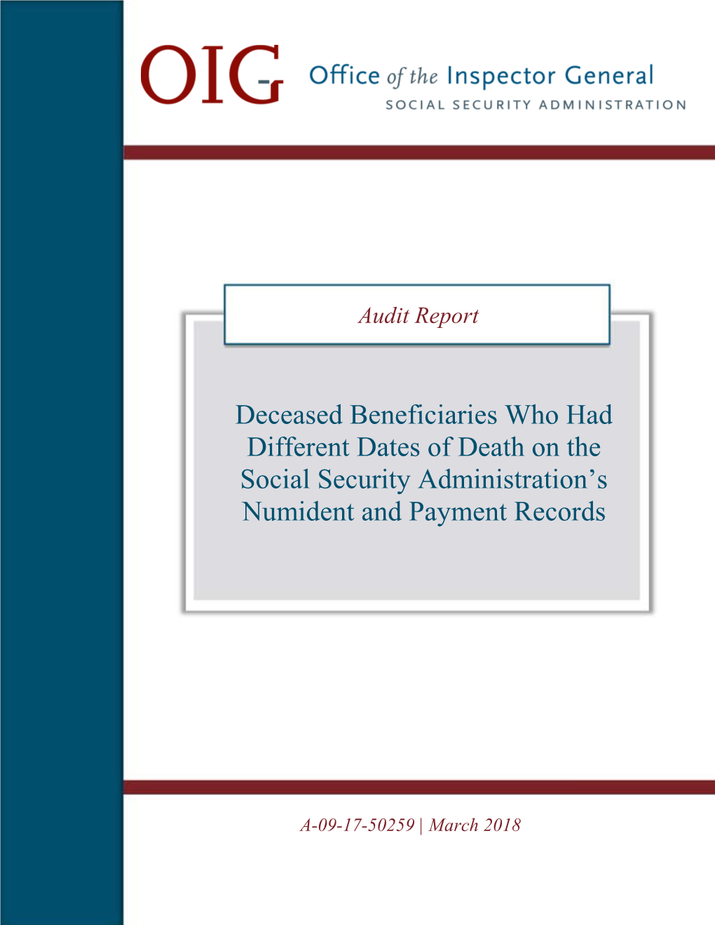 Deceased Beneficiaries Who Had Different Dates of Death on the Social Security Administration’S Numident and Payment Records