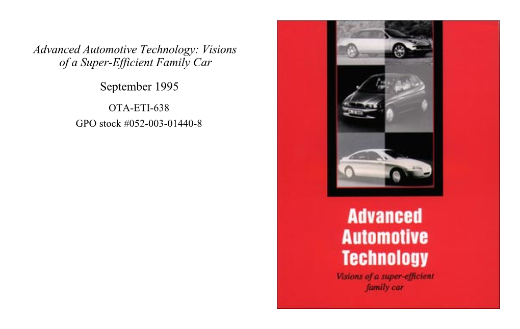 Advanced Automotive Technology: Visions of a Super-Efficient Family Car