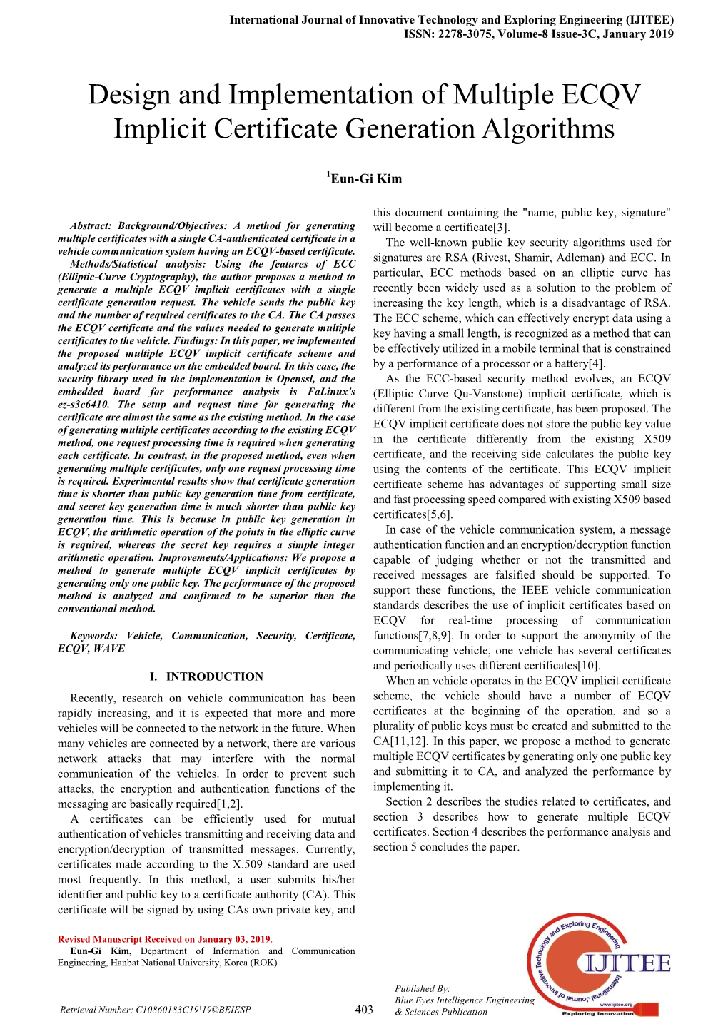 Design and Implementation of Multiple ECQV Implicit Certificate Generation Algorithms