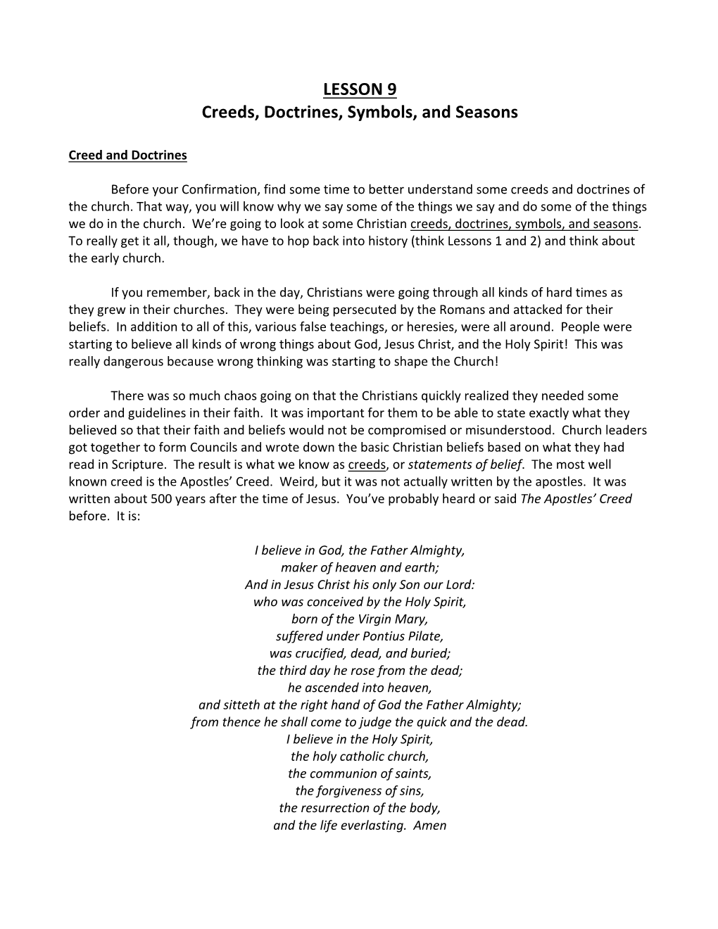LESSON 9 Creeds, Doctrines, Symbols, and Seasons