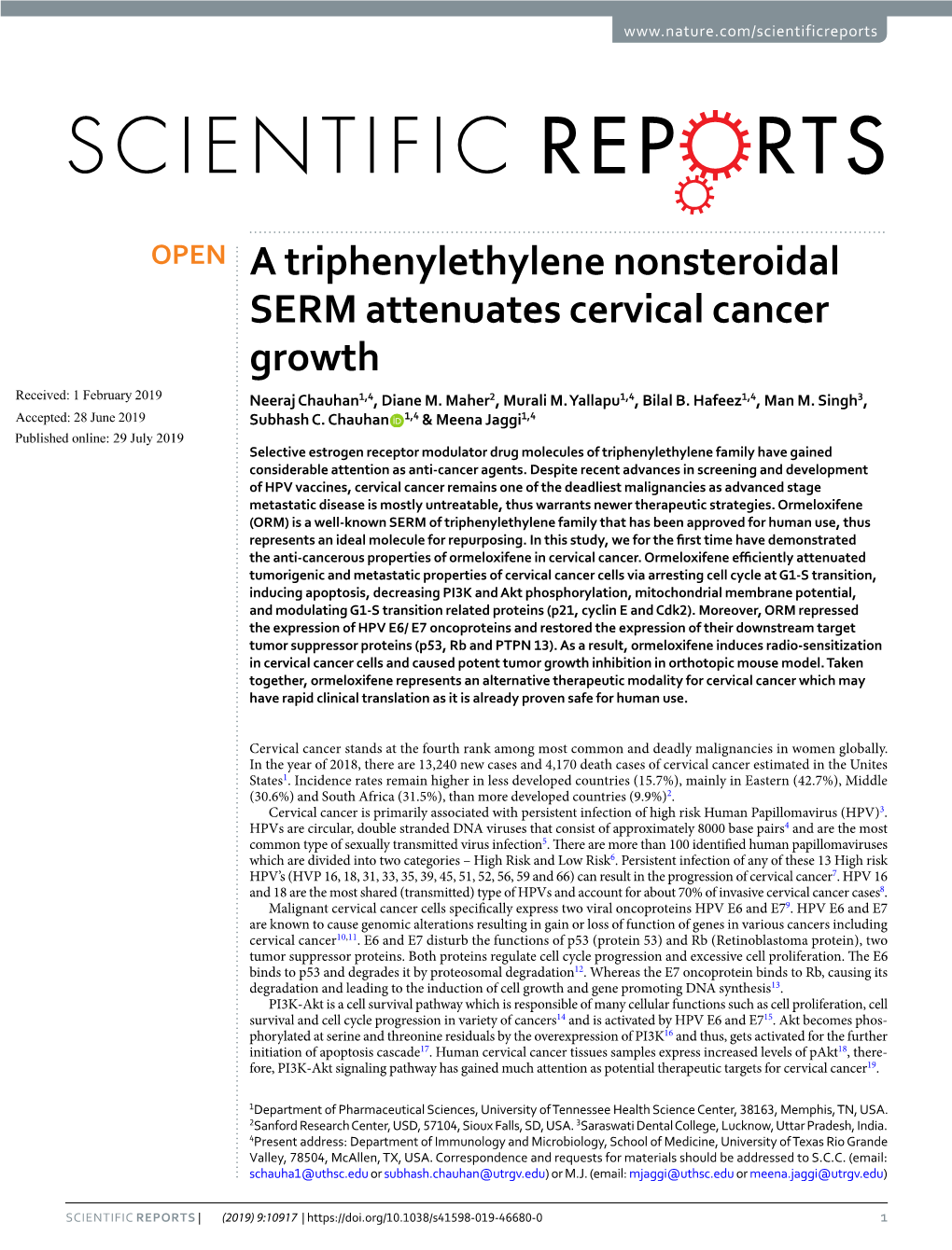 A Triphenylethylene Nonsteroidal SERM Attenuates Cervical Cancer Growth Received: 1 February 2019 Neeraj Chauhan1,4, Diane M