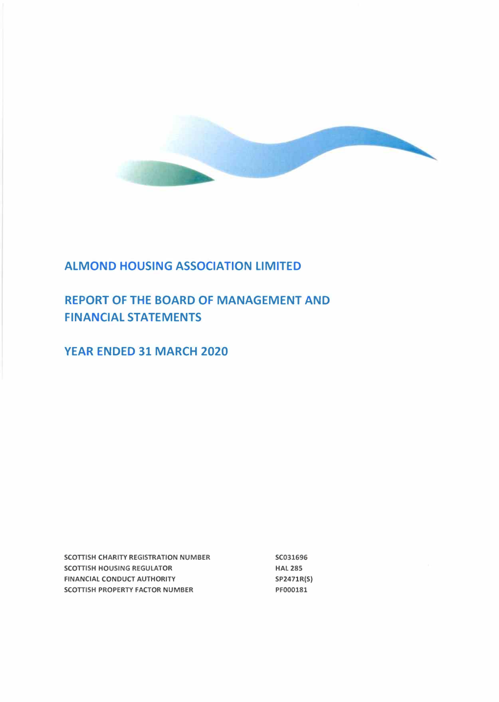 Almond Housing Association Limited Report of the Board