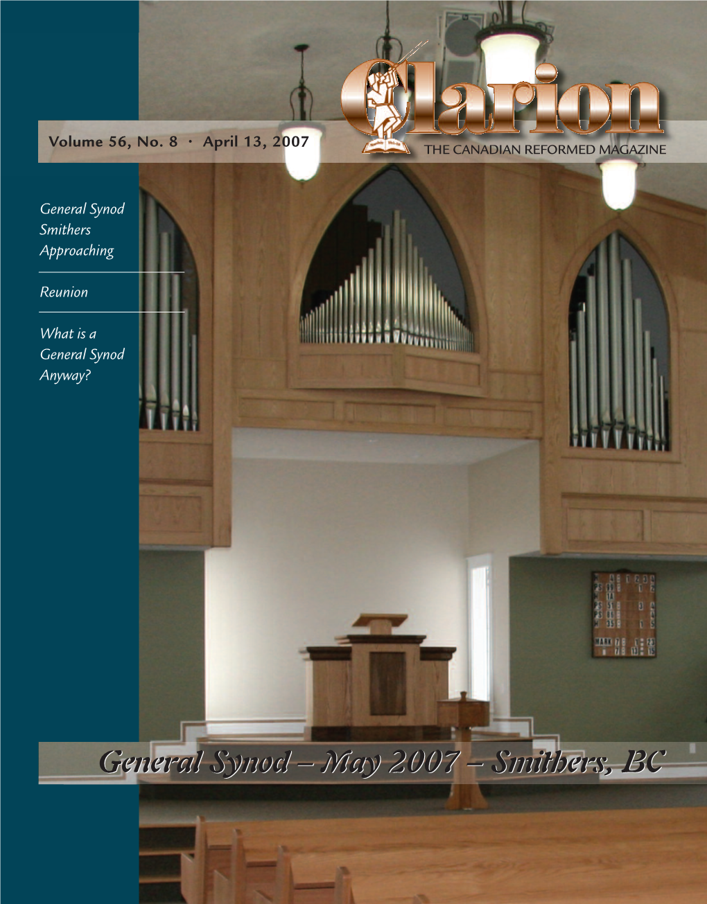 April 13, 2007 the CANADIAN REFORMED MAGAZINE