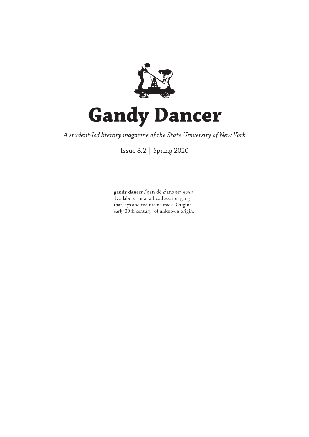 Gandy Dancer a Student-Led Literary Magazine of the State University of New York