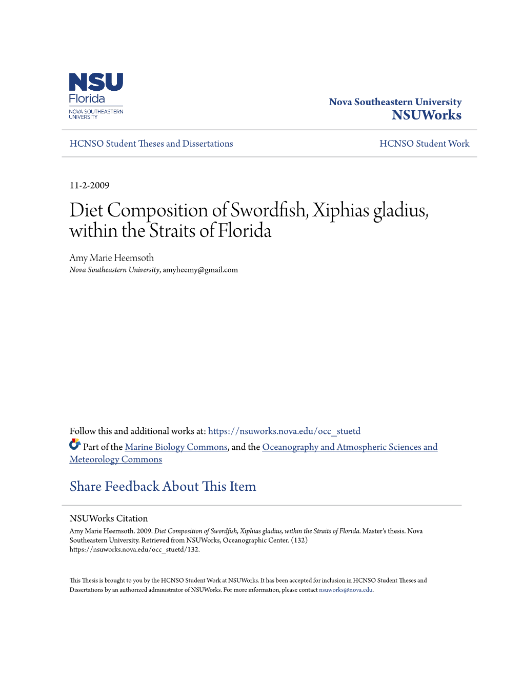 Diet Composition of Swordfish, Xiphias Gladius, Within the Straits of Florida Amy Marie Heemsoth Nova Southeastern University, Amyheemy@Gmail.Com