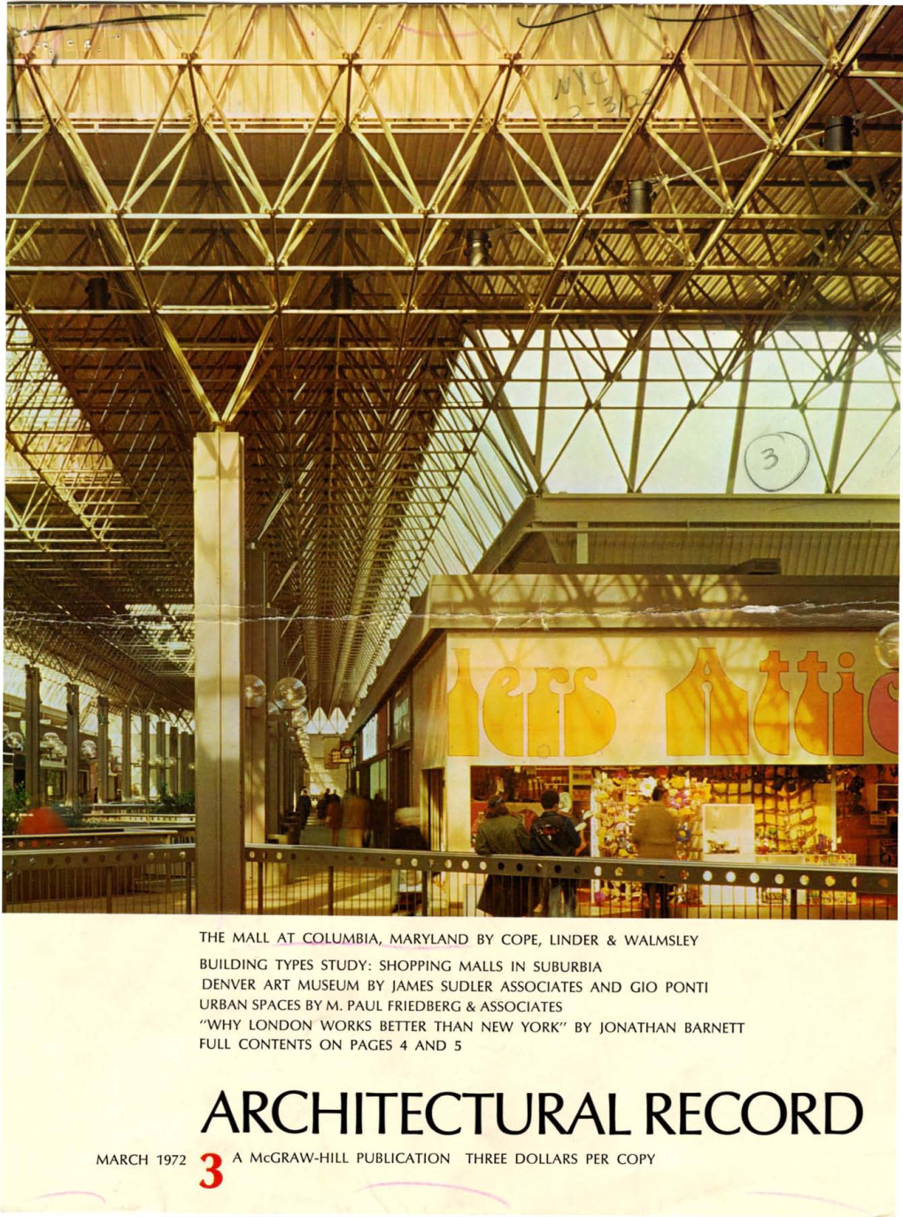 ARCHITECTURAL RECORD MARCH 1972 3 a Mcgraw-HILL PUBLICATION THREE DOLLARS PER Copy · I·