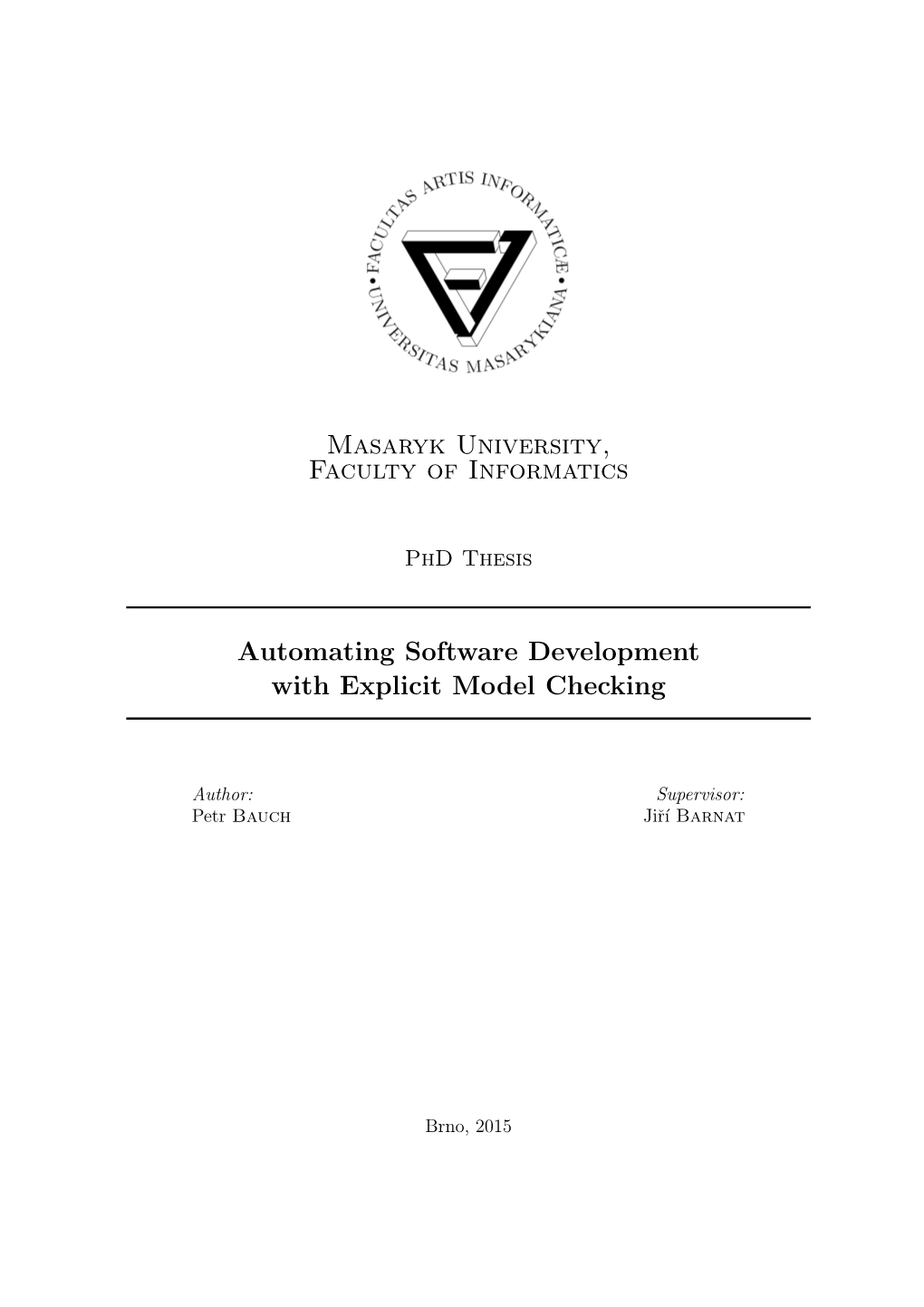 Automating Software Development with Explicit Model Checking