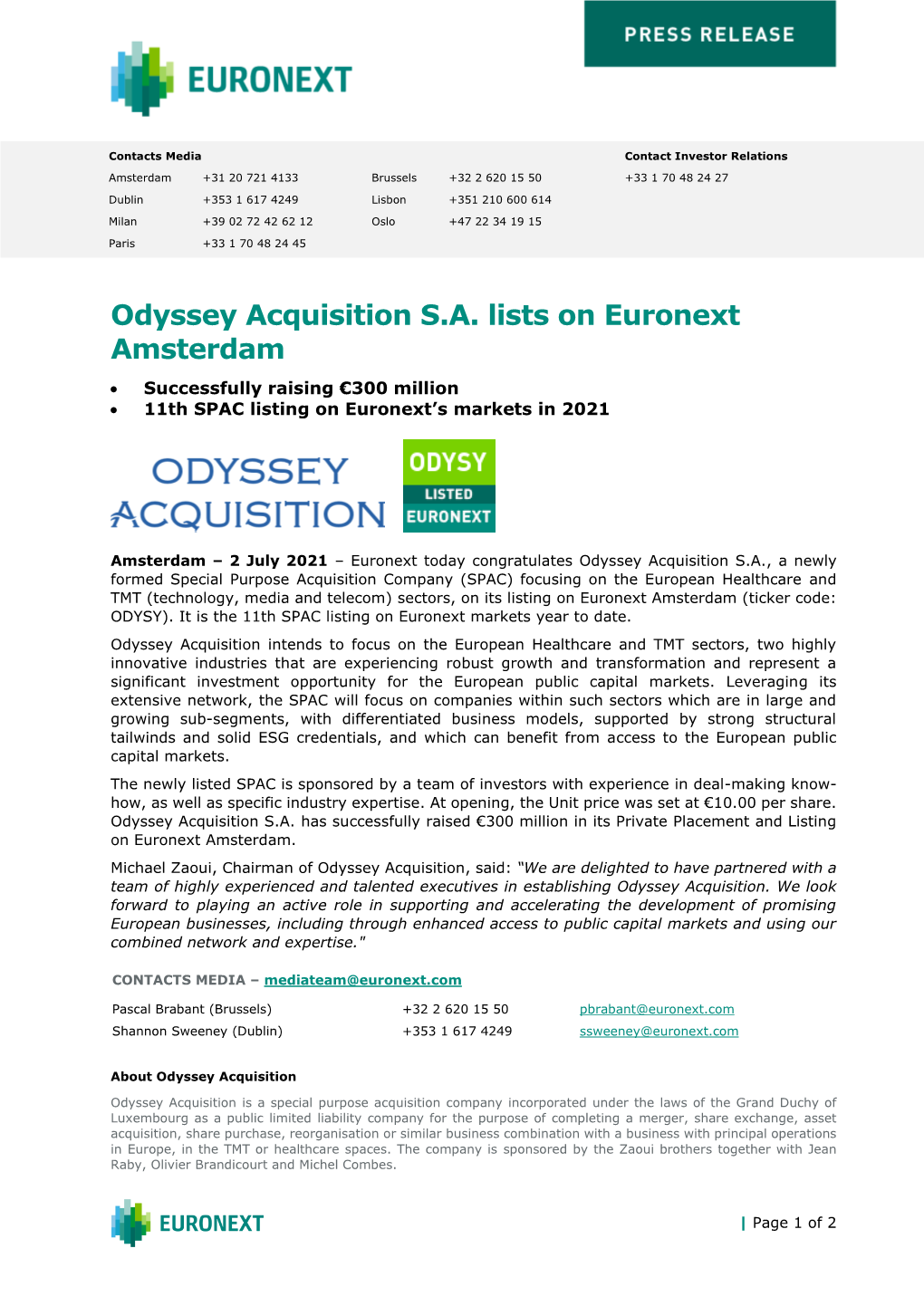 Odyssey Acquisition S.A. Lists on Euronext Amsterdam • Successfully Raising €300 Million • 11Th SPAC Listing on Euronext’S Markets in 2021
