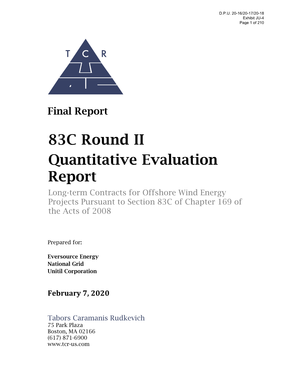 83C Round II Quantitative Evaluation Report Long-Term Contracts for Offshore Wind Energy Projects Pursuant to Section 83C of Chapter 169 of the Acts of 2008