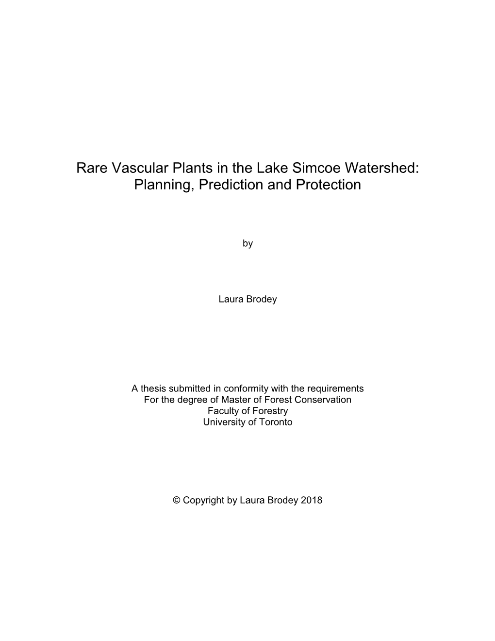 Rare Vascular Plants in the Lake Simcoe Watershed: Planning, Prediction and Protection