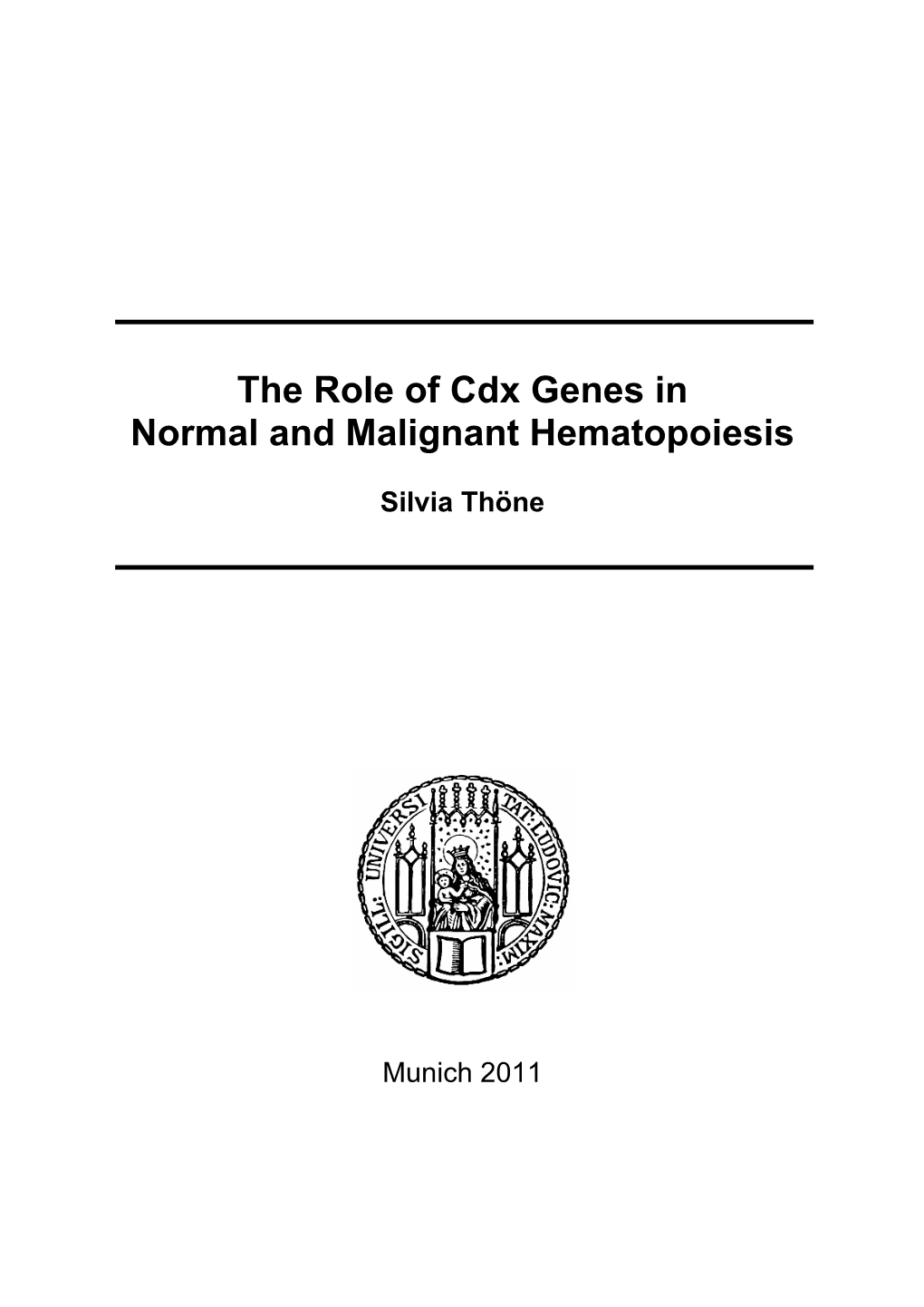 The Role of Cdx Genes in Normal and Malignant Hematopoiesis