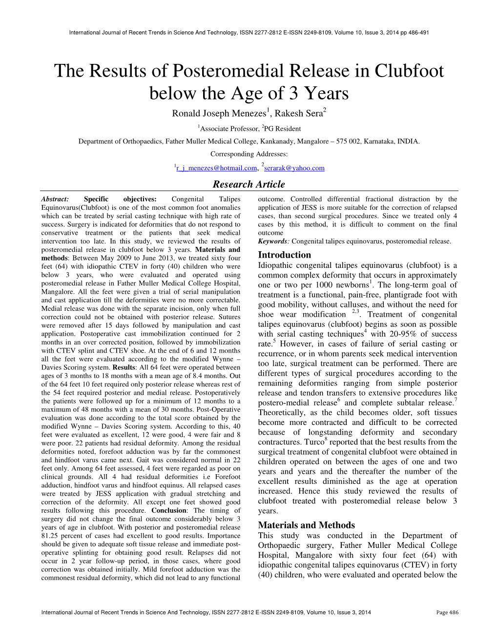 The Results of Posteromedial Release in Clubfoot Below the Age of 3 Years