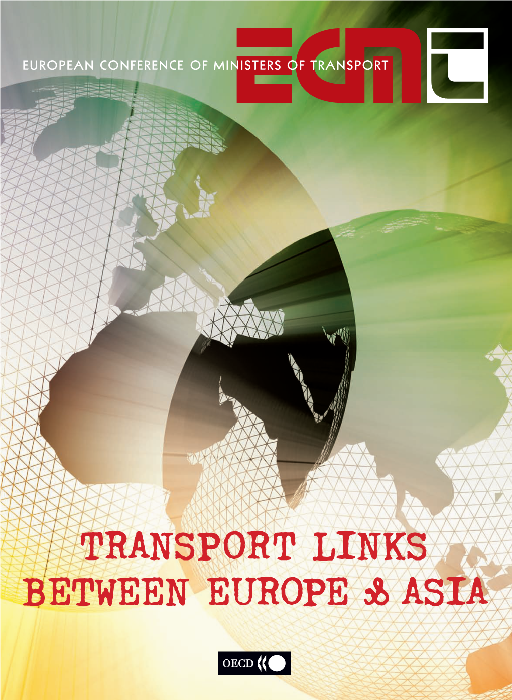 Transport Links Between Europe and Asia at Its 2005 Session in Moscow