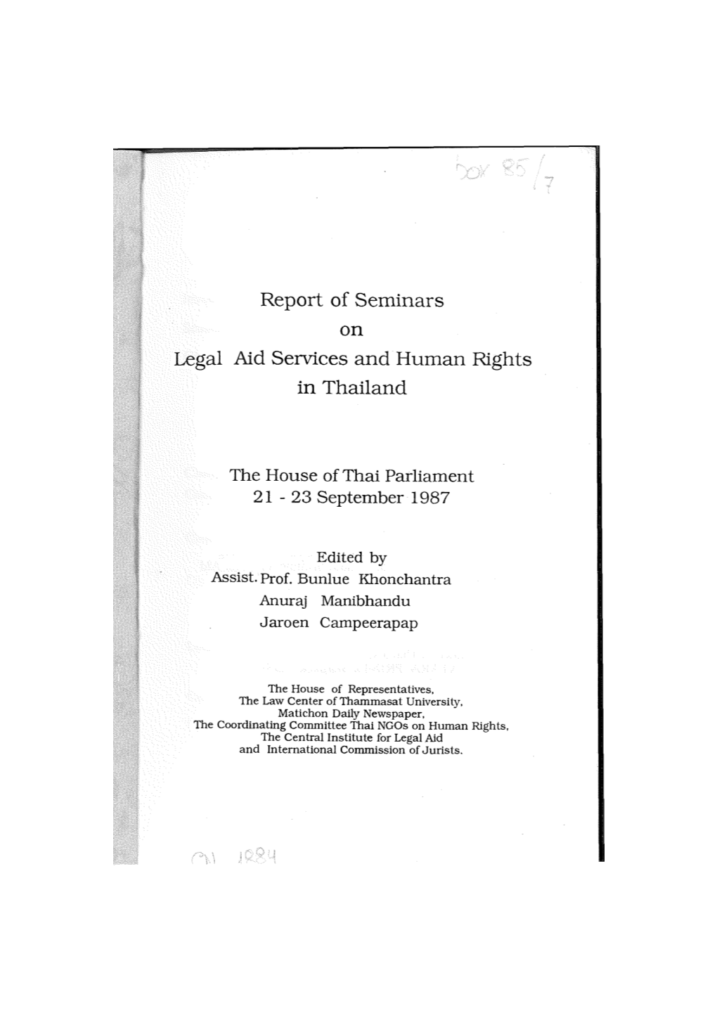 Report of Seminars on Legal Aid Services and Human Rights in Thailand