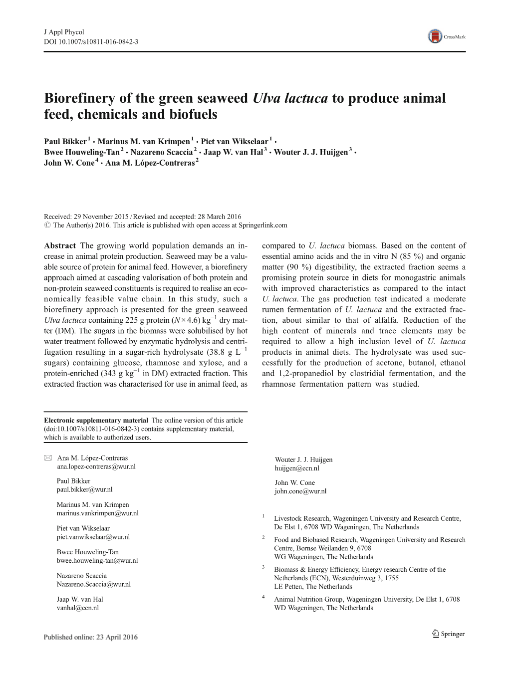 Biorefinery of the Green Seaweed Ulva Lactuca to Produce Animal Feed, Chemicals and Biofuels