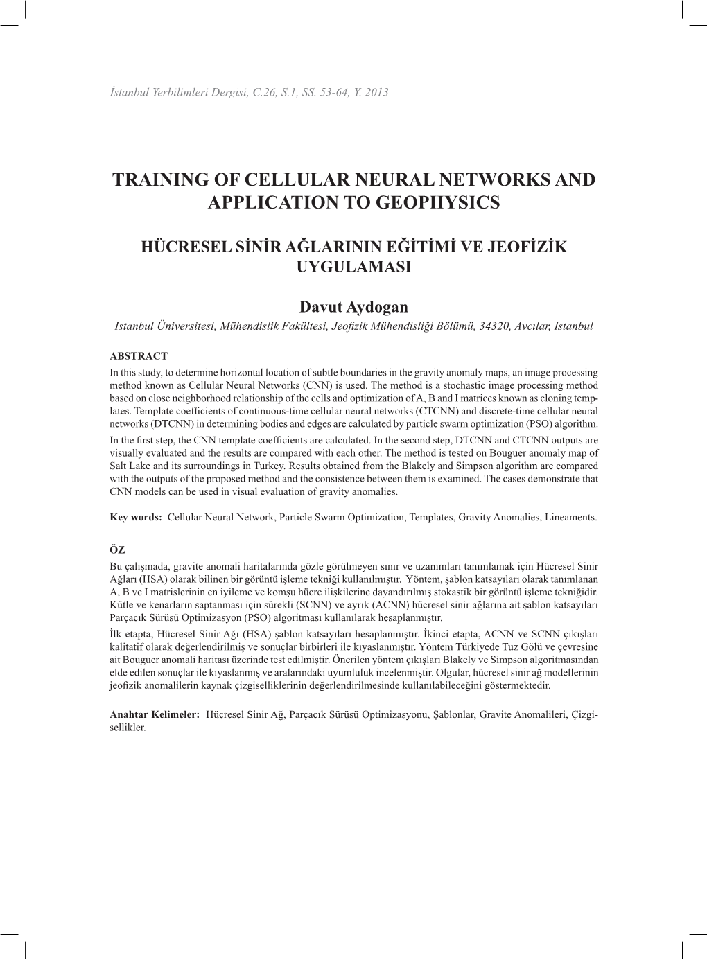 Training of Cellular Neural Networks and Application to Geophysics
