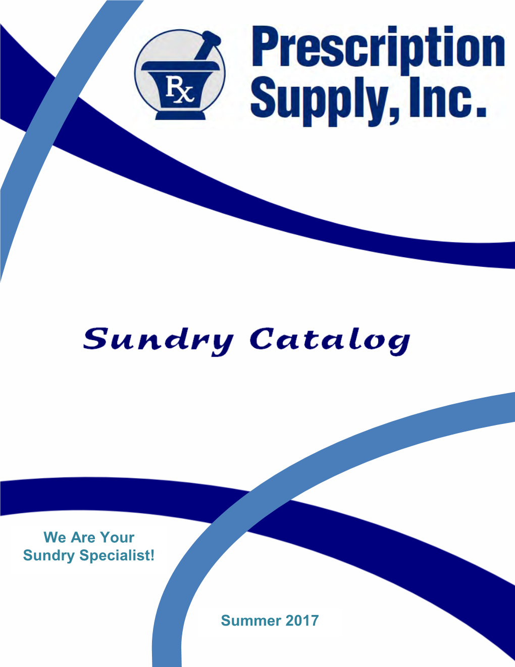 We Are Your Sundry Specialist!