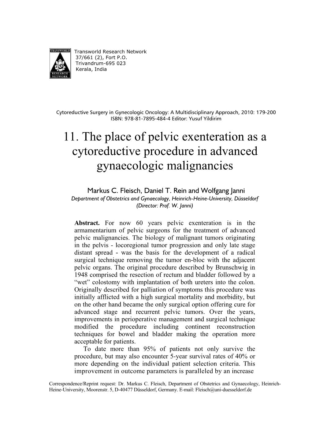 11. the Place of Pelvic Exenteration As a Cytoreductive Procedure in Advanced Gynaecologic Malignancies