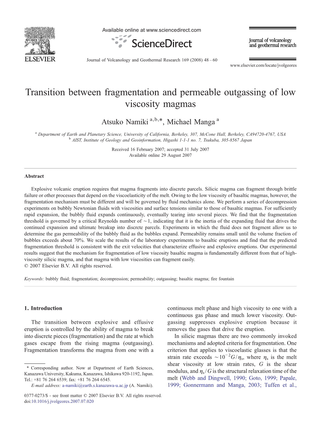 Transition Between Fragmentation and Permeable Outgassing of Low Viscosity Magmas